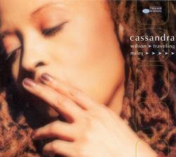 WILSON,CASSANDRA - TRAVELING MILES