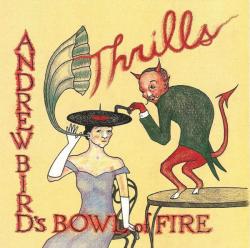 BIRD,ANDREW - THRILLS (SALE)