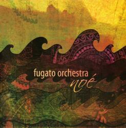 FUGATO ORCHESTRA - NOE