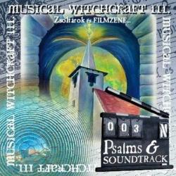 MUSICAL WITCHCRAFT III (SOLARIS) - PSALMS & SOUNDTRACK