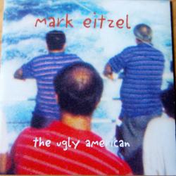 EITZEL,MARK - UGLY AMERICAN