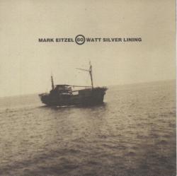 EITZEL,MARK - WATT SILVER LINING