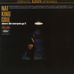 COLE,NAT KING - WHERE DID EVERYONE GO? (2LP)