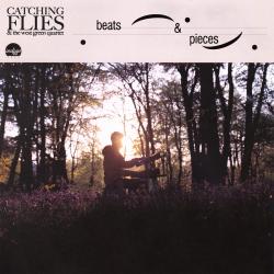 CATCHING FLIES - BEATS & PIECES (LP) 45 RPM white