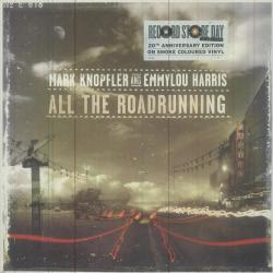KNOPFLER,MARK/HARRIS,EMMYLOU - ALL THE ROADRUNNING (2LP) 20TH ANN. SMOKE