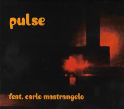 PULSE - feat. CARLO MASTRANGELO