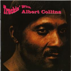 COLLINS,ALBERT - TRUCKIN WITH A.COLLINS (LP)