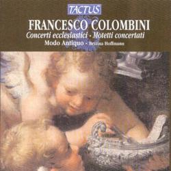 COLOMBINI - CONCERTI ECCLESIASTICI-MOTETTI CONCERTATI