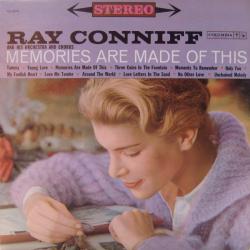 CONNIFF,RAY - MEMORIES ARE MADE OF THIS (LP)US