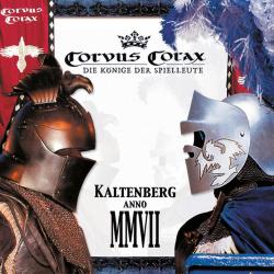 CORVUS CORAX - KALTENBERG ANNO MMVII