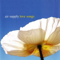 AIR SUPPLY - LOVE SONGS