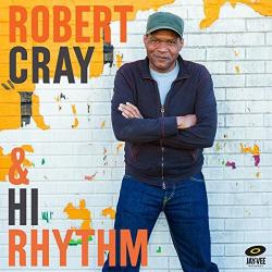 CRAY,ROBERT - ROBERT CRAY AND HI RHYTHM (LP)