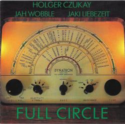 CZUKAY \WOBBLE \LIEBEZEIT - FULL CIRCLE