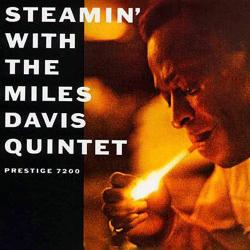 DAVIS,MILES - STEAMIN'