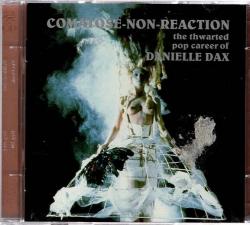 DAX,DANIELLE - CAMATOSE-NON-REACTION (2CD)