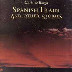 DE BURGH,CHRIS - SPANISH TRAIN AND OTHER STORIES