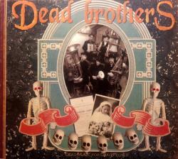 DEAD BROTHERS - DEAD MUSIC FOR DEAD PEOPLE