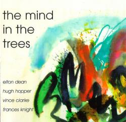 DEAN \HOPPER \CLARKE \KNIGHT - MIND IN THE TREES