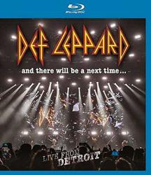 DEF LEPPARD - And There Will Be a Next Time (BR)