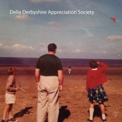 DELIA DERBYSHIRE APPRECIATION SOCIETY - D.D.A.S.