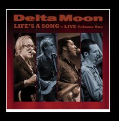 DELTA MOON - LIFE'S SONG: LIVE vol.1