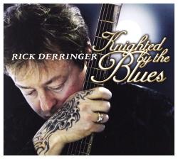 DERRINGER,RICK - KNIGHTED BY THE BLUES digi