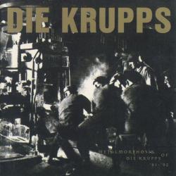 DIE KRUPPS - METALMORPHOSIS OF D.K. '81 - '92