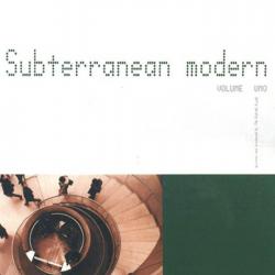 DINING ROOMS - SUBTERRANEAN MODERN: VOLUME UNO