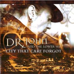 DR.JOHN - CITY THAT CARE FORGOT