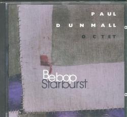 DUNMALL,PAUL - BEBOP STARBURST