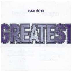 DURAN DURAN - GREATEST