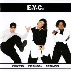 E.Y.C. - EXPRESS YOURSELF CLEARLY (JAP)