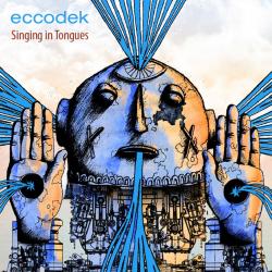 ECCODEK - SINGING IN TONGUES