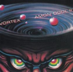 AMON DUUL II - VORTEX