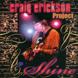 ERICKSON,CRAIG - SHINE