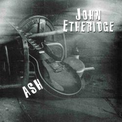 ETHERIDGE,JOHN - ASH