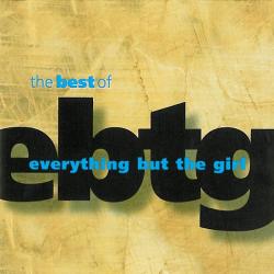 EVERYTHING BUT THE GIRL - BEST OF