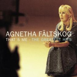 FALTSKOG,AGNETHA - THAT'S ME: THE GREATEST HITS