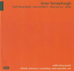 FERNEYHOUGH - FOURTH STRING QUARTET ETC.