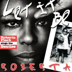 FLACK,ROBERTA - LET IT BE ROBERTA