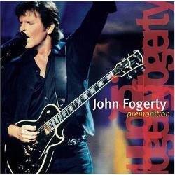 FOGERTY,JOHN - PREMONITION