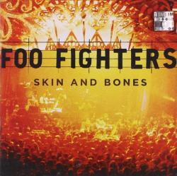 FOO FIGHTERS - SKIN AND BONES