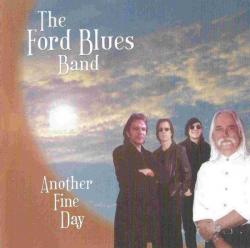 FORD BLUES BAND - ANOTHER FINE DAY