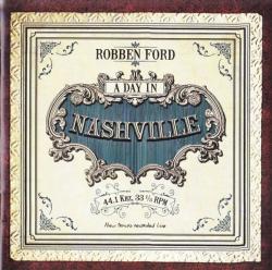 FORD,ROBBEN - A DAY IN NASHVILLE