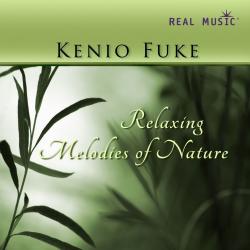 FUKE,KENIO - RELAXING MELODIES OF NATURE