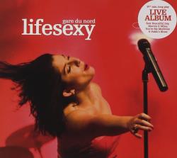 GARE DU NORD - LIFESEXY: LIVE IN HOLLAND