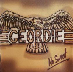 GEORDIE - NO SWEAT (UK)