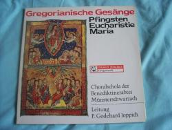 GREGORIAN CHANTS \JOPPICH - PFINGSTEIN \EUCHARISTIE \MARIA