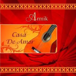 ARMIK - CASA DE AMOR