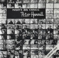 HAMMILL,PETER - NADIRS BIG CHANCE (UK)